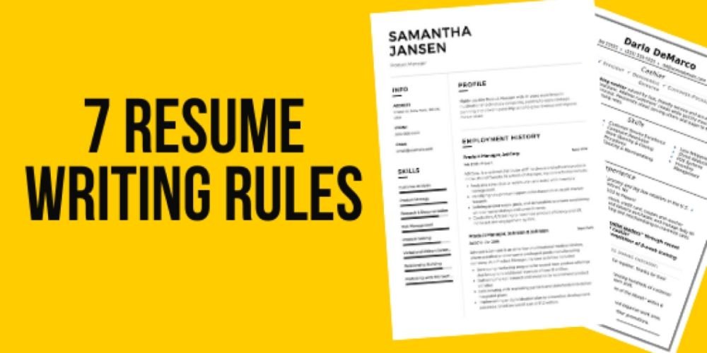 7 Essential Resume Writing Rules you should follow