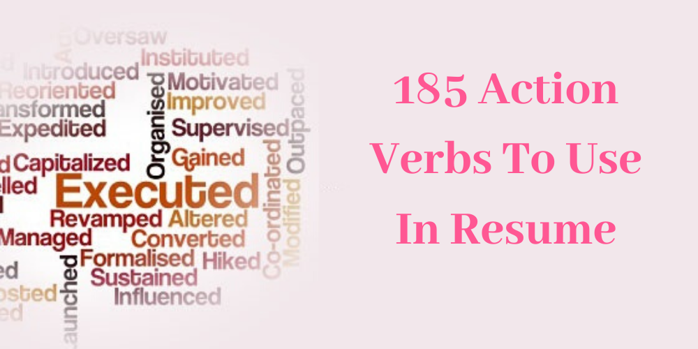 185 Powerful Verbs for Resume to Make Your Resume Stand Out