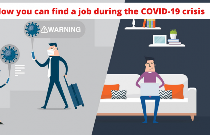 How you can find a job during the COVID-19 crisis
