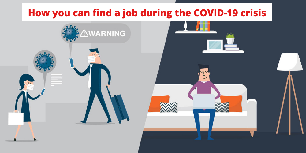 How you can find a job during the COVID-19 crisis
